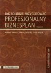 Jak solidnie przygotować profesjonalny biznesplan