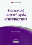 Skuteczność orzeczeń sądów administracyjnych