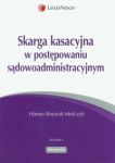 Skarga kasacyjna w postępowaniu sądowoadministracyjnym