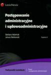 Postępowanie administracyjne i sądowoadministracyjne