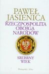 Rzeczpospolita Obojga Narodów Srebrny wiek