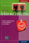 Zajęcia elektrotechniczne zeszyt tematyczny z ćwiczeniami dla ucznia