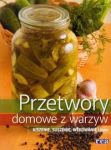 Przetwory domowe z warzyw