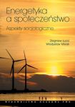 Energetyka a społeczeństwo Aspekty socjologiczne