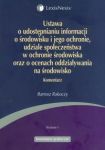 Ustawa o udostępnianiu informacji o środowisku i jego ochronie, udziale społeczeństwa w ochronie śro