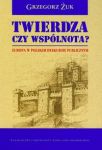 Twierdza czy wspólnota?