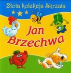 Jan Brzechwa Złota kolekcja Skrzata