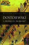 Dostojewski i \Przeklęte problemy\