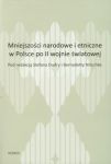 Mniejszości narodowe i etniczne w Polsce po II wojnie światowej