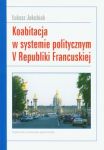 Koabitacja w systemie politycznym V Republiki Francuskiej