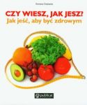 Czy wiesz jak jesz