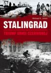 Stalingrad Triumf Armii Czerwonej.