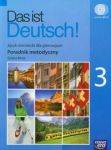 Das ist Deutsch! 3 Poradnik metodyczny + 2 CD Język niemiecki