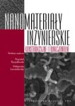 Nanomateriały inżynierskie konstrukcyjne i funkcjonalne