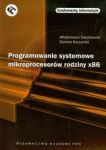 Programowanie systemowe mikroprocesorów rodziny x86 + CD