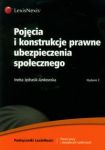 Pojęcia i konstrukcje prawne ubezpieczenia społecznego