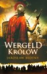 Wergeld królów t.1