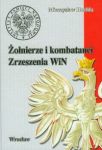 Żołnierze i kombatanci Zrzeszenia WiN