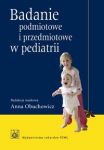 Badanie podmiotowe i przedmiotowe w pediatrii