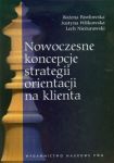 Nowoczesne koncepcje strategii orientacji na klienta