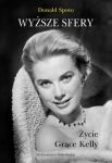 Wyższe sfery Życie Grace Kelly