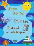 Pilot i ja Podróż w nieznane