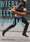 Wtedy lecę wysoko