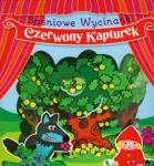 Czerwony Kapturek Baśniowe wycinanki