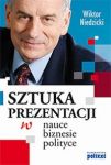 Sztuka prezentacji w nauce, biznesie, polityce