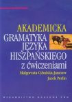 Akademicka gramatyka języka hiszpańskiego z ćwiczeniami