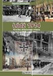 Łódź 1914 Kronika oblężonego miasta