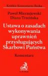 Ustawa o zasadach wykonywania uprawnień przysługujących Skarbowi Państwa Komentarz