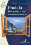 Produkt turystyczny a ekonomia doświadczeń