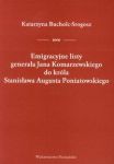 Emigracyjne listy generała Jana Komarzewskiego do króla Stanisława Augusta Poniatowskiego