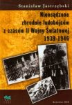 Nieosądzone zbrodnie ludobójców z czasów II Wojny Światowej 1939-1946