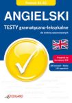 Angielski Testy gramatyczno leksykalne