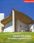 Historia sztuki 13 Sztuka XX wieku Do czasów współczesnych