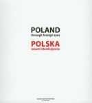 Poland through foreign eyes Polska oczami obcokrajowca