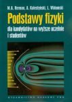 Podstawy fizyki dla kandydatów na wyższe uczelnie i studentów