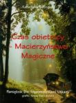 Czas obietnicy Macierzyństwo magiczne