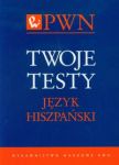 Twoje testy Język hiszpański