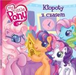 Mój kucyk Pony Kłopoty z czasem