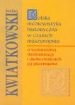 Polska mediewistyka historyczna w czasach maszynopisu