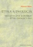 Etyka a ewolucja Metaetyczny kontekst etyki ewolucyjnej