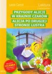 Przygody Alicji w krainie czarów Alicja po drugiej stronie lustra