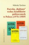 Paryska Kultura wobec konfliktów politycznych w Polsce 1976-1989