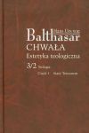 Chwała Estetyka teologiczna 3/2 Teologia Część 1