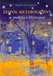 Zespół metaboliczny w praktyce klinicznej tom 1