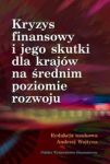 Kryzys finansowy i jego skutki dla krajów na średnim poziomie rozwoju