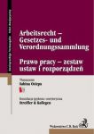 Arbeitsrecht Gesetzes und Verordnungssammlung  Prawo pracy zestaw ustaw i rozporządzeń